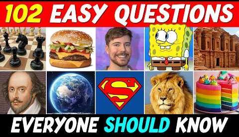102 EASY Questions Everyone Should Know! ๐ง General Knowledge Trivia Quiz